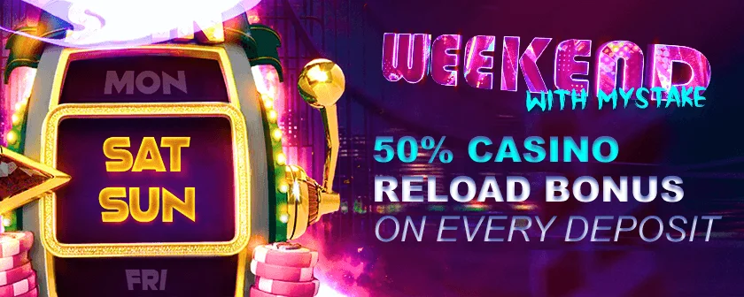 50% Weekend Casino Reload Bonus